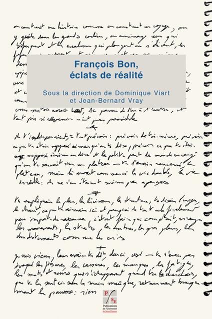 François Bon, éclats de réalité