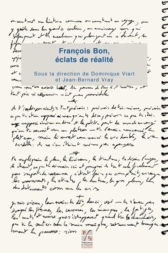 François Bon, éclats de réalité