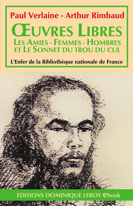 OEuvres libres, Les Amies - Femmes - Hombres - Sonnet du trou du cul