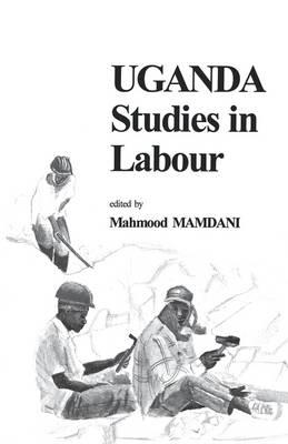 Uganda: Studies in Labour - cover
