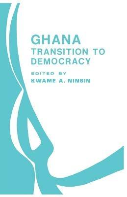 Ghana: Transition to Democracy - cover