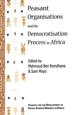 Peasant Organisations and the Democratisation Process in Africa - cover