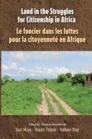Land in the Struggles for Citizenship in Africa - cover