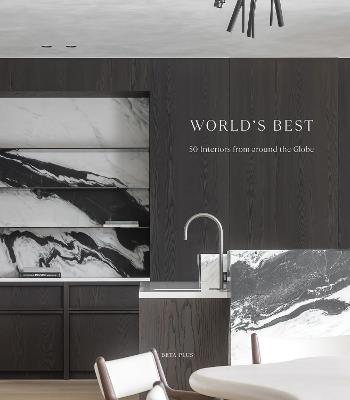 World's Best: 50 Interiors from Around the Globe - cover