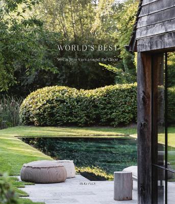 World's Best - 50 Gardens From Around the Globe - cover