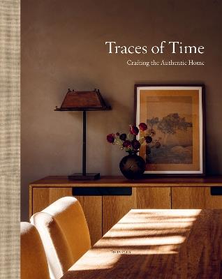 Traces of Time: Crafting the Authentic Home - cover