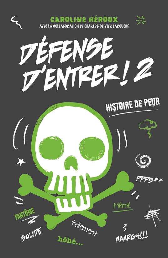 Défense d'entrer! T02 - Caroline Héroux - ebook