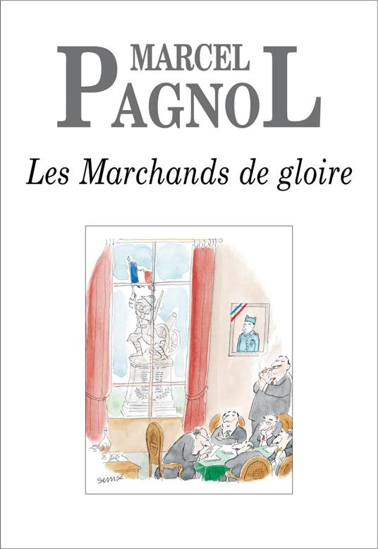 Les Marchands de gloire
