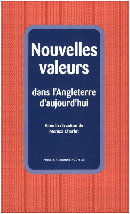Nouvelles valeurs dans l’Angleterre d’aujourd’hui
