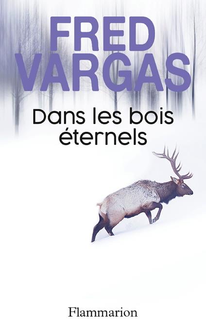 Dans les bois éternels