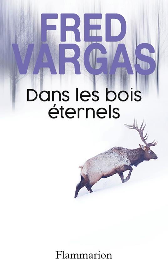 Dans les bois éternels