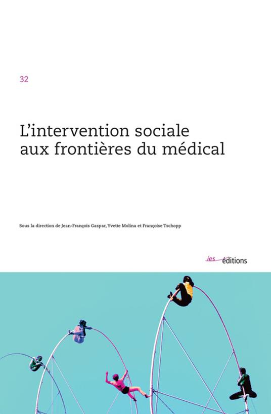 L’intervention sociale aux frontières du médical