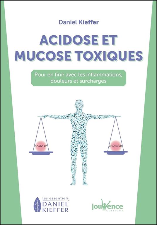 Acidose et mucose toxiques