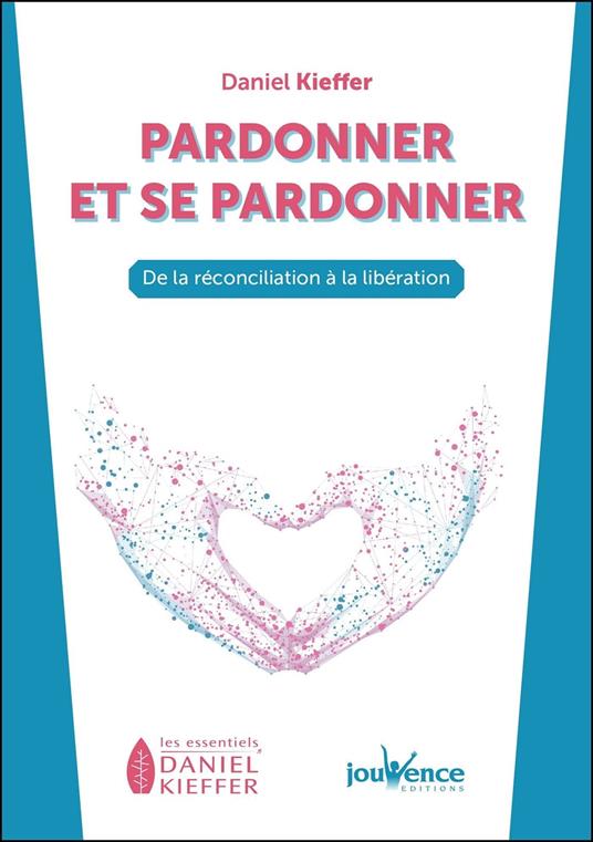 Pardonner et se pardonner