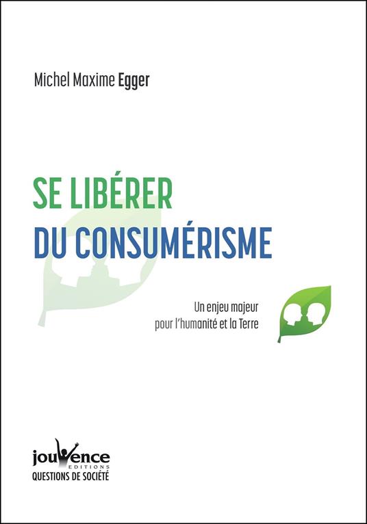 Se libérer du consumérisme