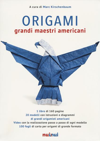 Origami. Grandi maestri americani. Ediz. illustrata. Con gadget - copertina