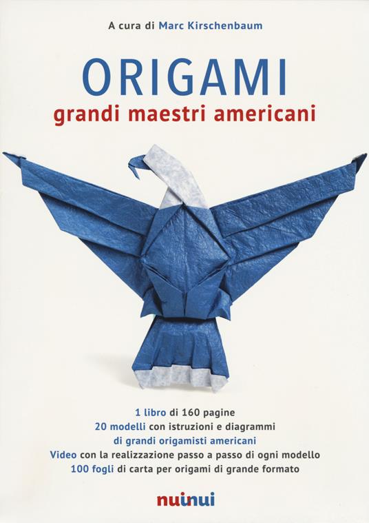 Origami. Grandi maestri americani. Ediz. illustrata. Con gadget - copertina