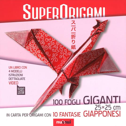 Superorigami 100 fogli giganti. Ediz. a colori. Con Materiale a stampa miscellaneo - Pasquale D'Auria,Roberto Gretter,Francesco Mancini - copertina