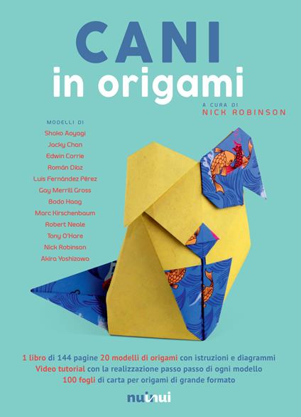 Cani in origami. Con Materiale a stampa miscellaneo. Con Contenuto digitale per download e accesso on line - copertina