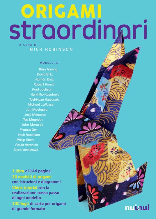 Origami straordinari. Con Materiale a stampa miscellaneo. Con Contenuto digitale per download e accesso online - copertina