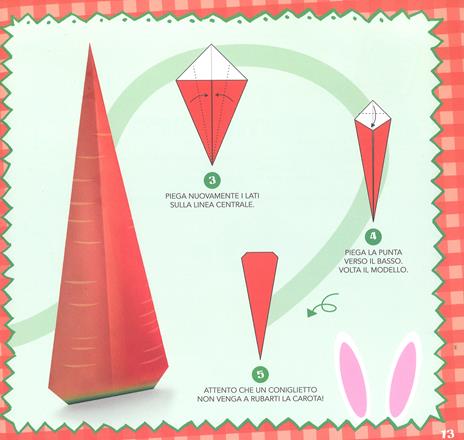 Il piccolo chef. Origamoni per bambini. Ediz. a colori. Con carte per origami staccabili integrate al libro - Rita Foelker - 3