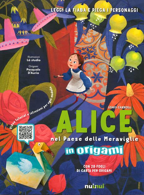 Alice nel paese delle meraviglie in origami. Ediz. a colori. Con Contenuto digitale per download e accesso on line - Lewis Carroll - copertina