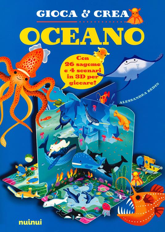 Oceano. Gioca e crea. Ediz. a colori - Alessandra Bedin,Alberto Bertolazzi - copertina