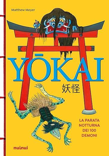 Yokai. La parata notturna dei 100 demoni - Matthew Meyer - copertina