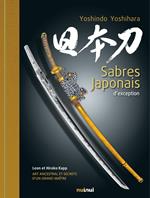 Sabres japonais d'exception. Ediz. illustrata