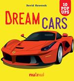 Dream cars. Ediz. a colori