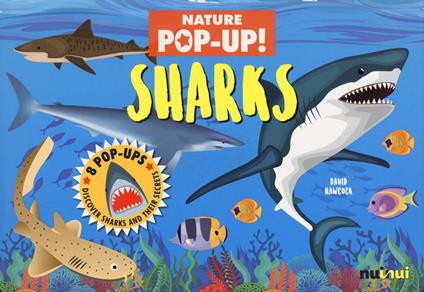 Sharks. Nature pop up! Ediz. a colori - David Hawcock - copertina