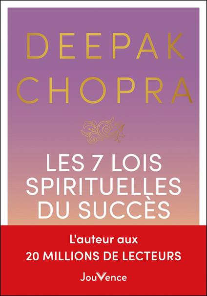 Les 7 lois spirituelles du succès