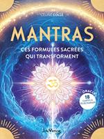 Mantras : ces formules sacrées qui transforment