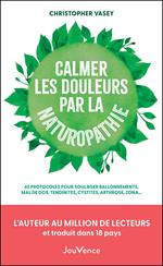 Calmer les douleurs par la naturopathie