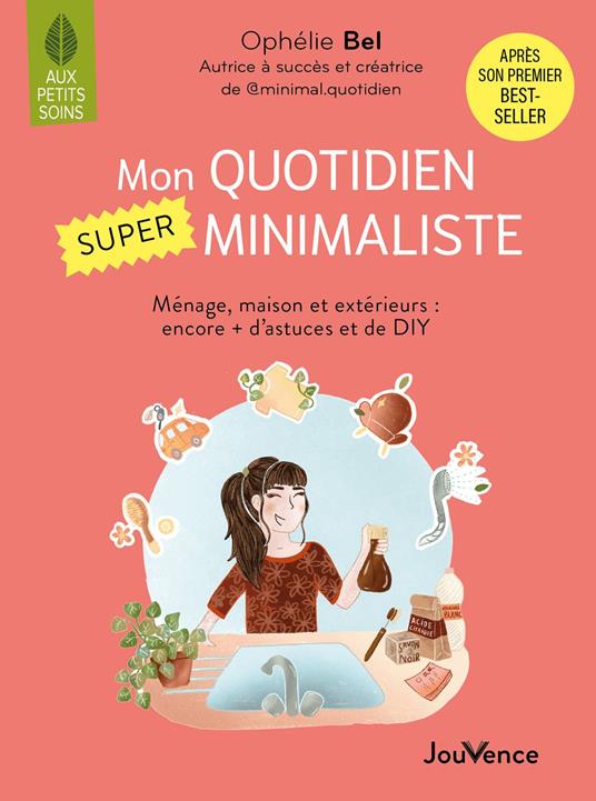 Mon quotidien SUPER minimaliste