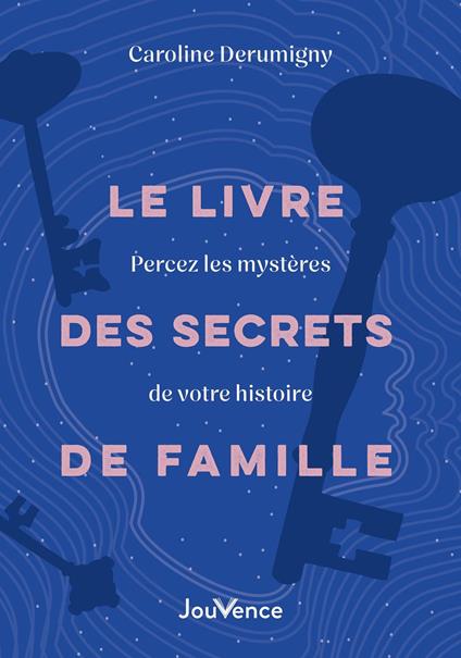 Le Livre des secrets de famille