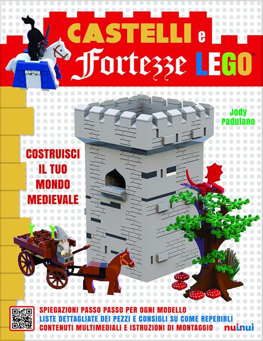 Castelli e fortezze Lego. Costruisci il tuo mondo medievale. Ediz. illustrata. Con Contenuto digitale per accesso online - Jody Padulano - copertina