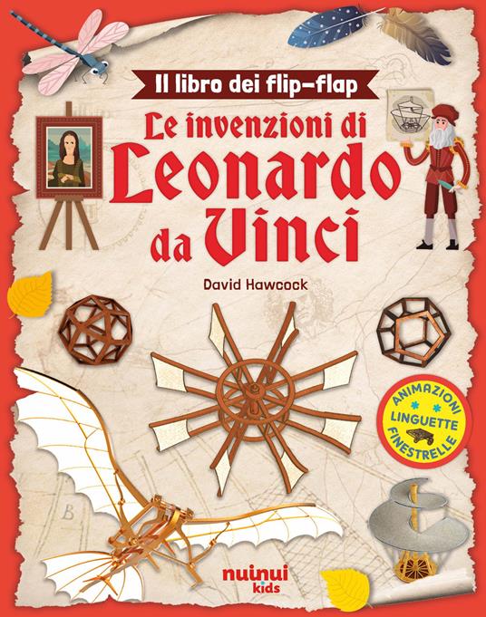 Leonardo da Vinci. Il libro dei flip-flap. Ediz. a colori - David Hawcock - copertina