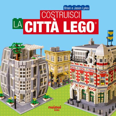 Costruisci la città Lego®. Ediz. a colori - Brian Lyles,Jason Lyles - copertina