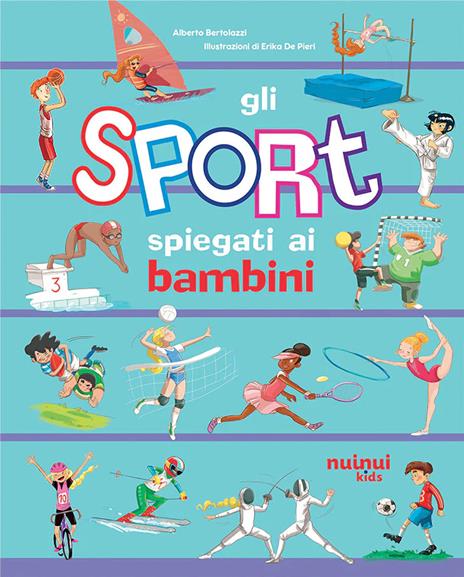 Gli sport spiegati ai bambini - Alberto Bertolazzi - copertina