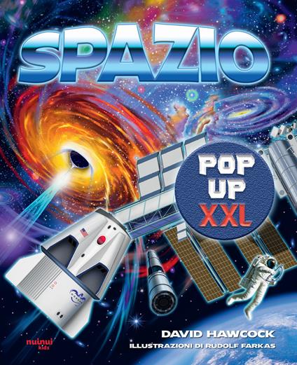 Spazio pop-up XXL. Nuova ediz. - David Hawcock - copertina