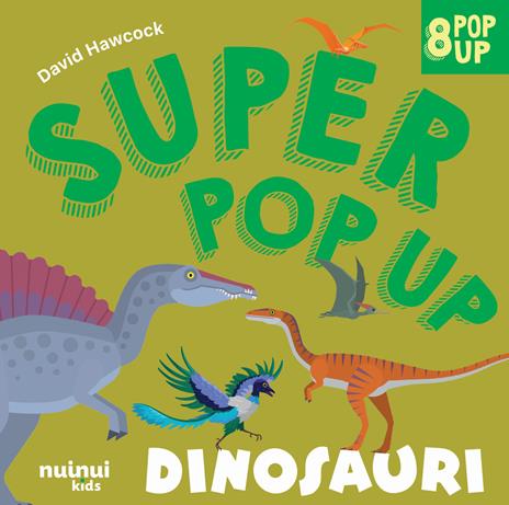 Dinosauri. Super pop-up! Ediz. a colori - David Hawcock - copertina