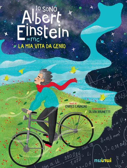 Io sono Albert Einstein. La mia vita da genio. Ediz. a colori - Enrico Lavagno - copertina