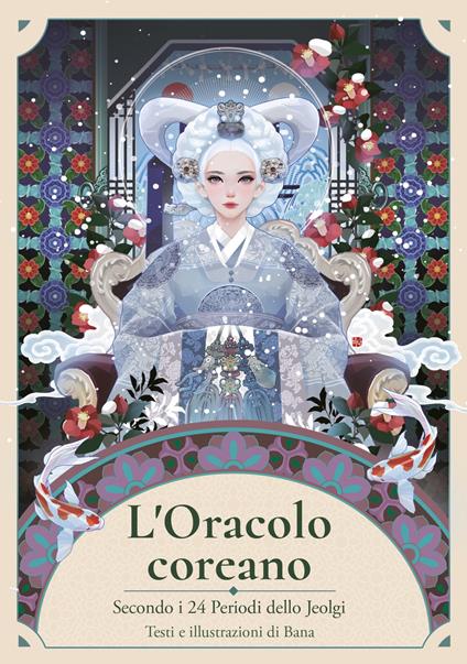L'oracolo coreano secondo i 24 periodi dello jeolgi. Ediz. illustrata - Bana - copertina