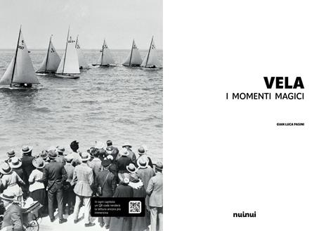Vela. I momenti magici. Con QR Code - Gian Luca Pasini - 2