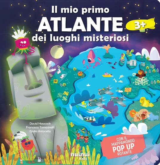 Il mio primo atlante dei luoghi misteriosi del mondo - David Hawcock - copertina