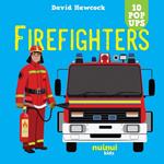 Firefighters. Amazing pop-ups. Ediz. a colori