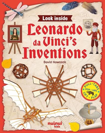Leonardo da Vinci's inventions. Look inside. Ediz. illustrata - David Hawcock - copertina