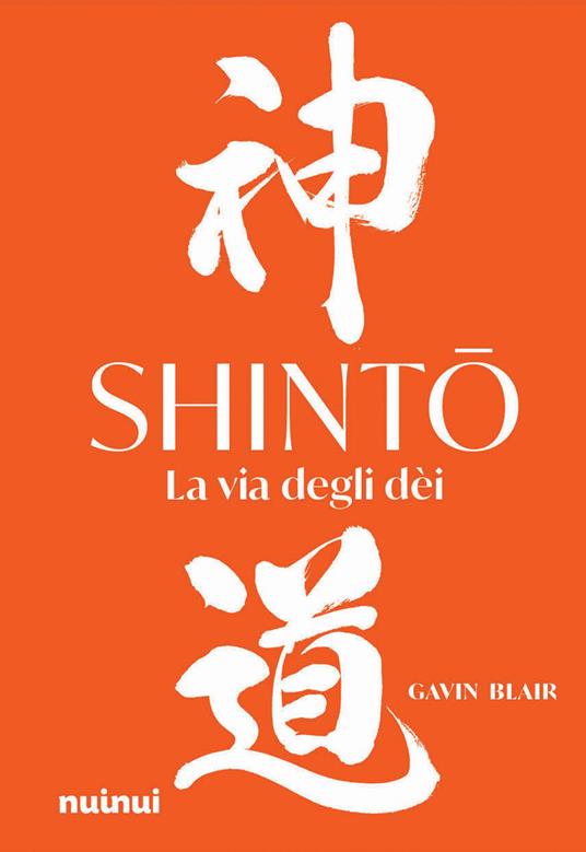 Shinto. La via degli dei - Gavin Blair - copertina