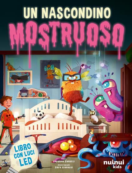 Un nascondino mostruoso. Ediz. illustrata - Carolina Zanotti - copertina